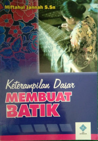Image of Keterampilan dasar membuat batik